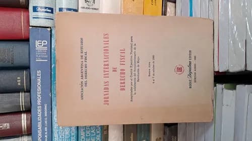 Jornadas Internacionales De Derecho Fiscal / Depalma