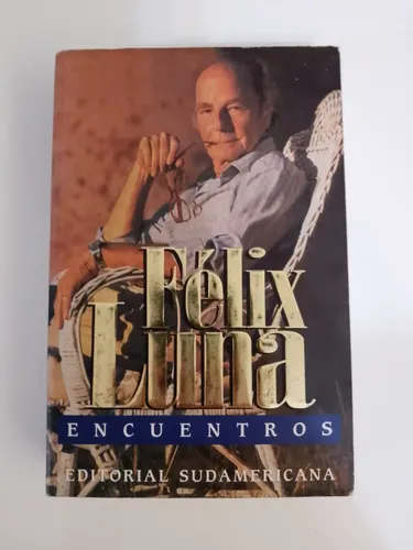 Encuentros / Félix Luna