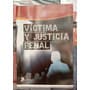 Víctima Y Justicia Penal / Martín Ríos