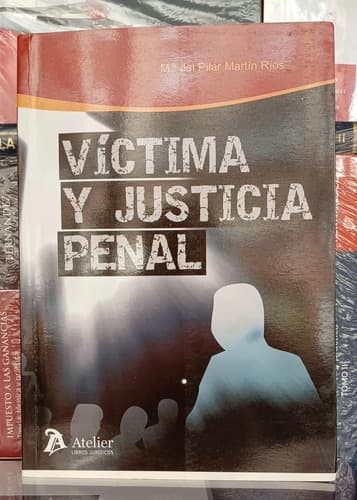 Víctima Y Justicia Penal / Martín Ríos
