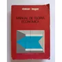 Manual De Teoría Económica / Stonier Y Hague