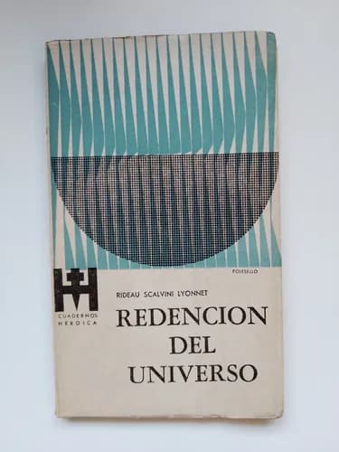 Redención Del Universo / Rideau, Scalvini Y Lyonnet
