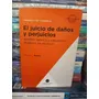 El Juicio De Daños Y Perjuicios / Karina Suarez