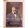 Biografía De Alfredo Palacios / Victor García Costa