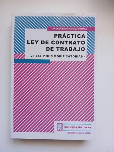 Práctica Ley De Contrato De Trabajo / Andrea Mac Donald